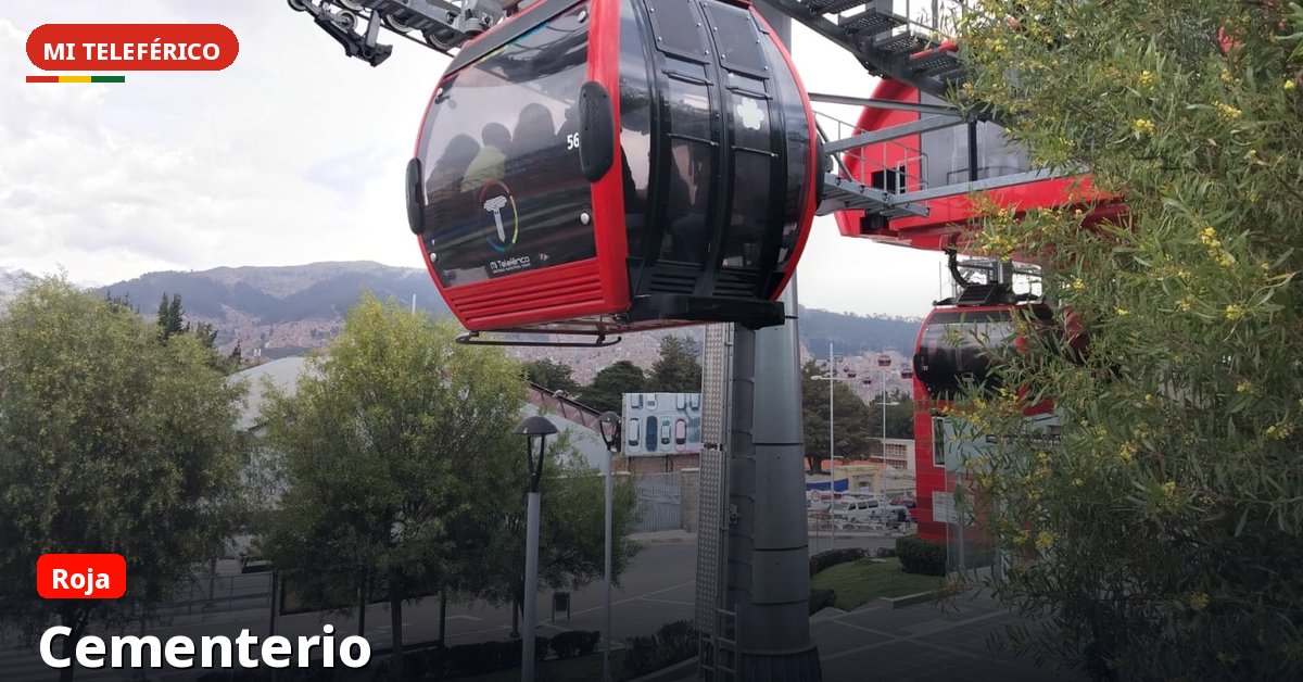 Estación Cementerio de Mi Teleférico — Línea Roja, La Paz