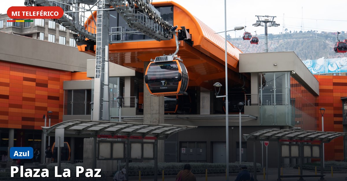 Estación Plaza La Paz de Mi Teleférico — Línea Azul, La Paz