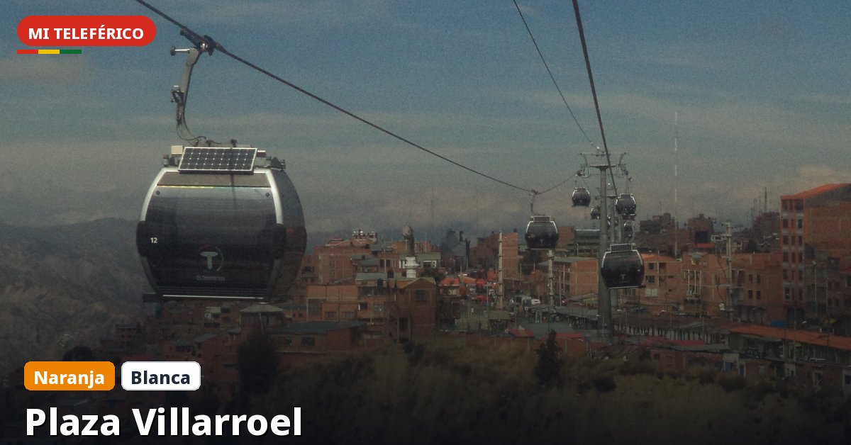 Plaza Villarroel station on Mi Teleférico — Orange Line, La Paz